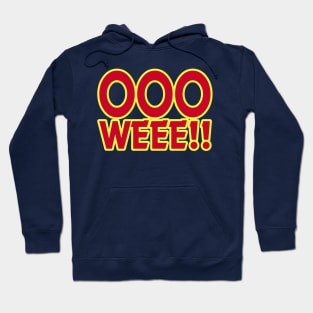 OooWeee! Hoodie